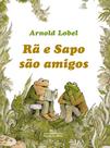 Livro - Rã e Sapo são amigos