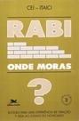Livro - Rabi, onde moras?