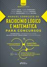 Livro - RACIOCÍNIO LÓGICO E MATEMÁTICA PARA CONCURSOS - MANUAL COMPLETO - 4ª ED - 2022