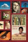 Livro - Raimundo Fagner - quem me levará sou eu Livro - Raimundo Fagner - quem me levará sou eu