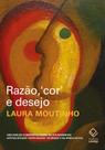 Livro - Razão, cor e desejo - 2ª edição Livro - Razão, cor e desejo - 2ª edição