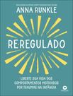Livro - Re-Regulado - ALTA BOOKS