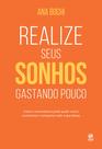 Livro - Realize seus sonhos gastando pouco