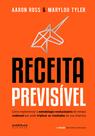Livro - Receita Previsível: Como implementar a metodologia revolucionária de vendas outbound que pode triplicar os resultados da sua empresa (2ª edição, revisada e ampliada)