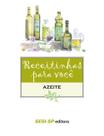 Livro - Receitinhas para você - Azeite
