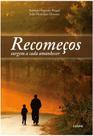 Livro - Recomeços surgem a cada amanhecer