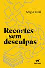 Livro - Recortes sem desculpas