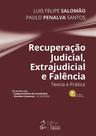 Livro - Recuperação Judicial, Extrajudicial e Falência - Teoria e Prática - 9ª Edição 2026