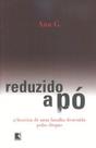 Livro - REDUZIDO A PÓ Livro - REDUZIDO A PÓ