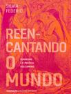 Livro - Reencantando O Mundo - ELEFANTE