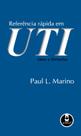 Livro - Referência Rápida em UTI Livro - Referência Rápida em UTI