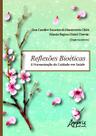 Livro - Reflexões bioéticas Livro - Reflexões bioéticas