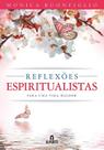 Livro - Reflexões espiritualistas para uma vida melhor