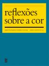 Livro - Reflexões sobre a cor