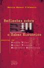 Livro - Reflexões sobre o saber histórico
