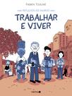 Livro - Reflexos do mundo: Trabalhar e viver