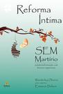 Livro - Reforma íntima sem martírio
