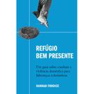 Livro - Refúgio bem presente