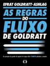 Livro - Regras Do Fluxo De Goldratt (Rules Of Flow) - Os Principios De Gestao De Negocios Do Mega-Seller "A Meta" Aplicados A Projetos.,As