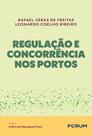 Livro - Regulação e concorrência nos portos