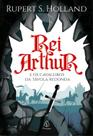 Livro - Rei Arthur e os cavaleiros da Távola Redonda
