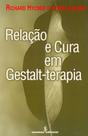Livro - Relação e cura em gestalt-terapia Livro - Relação e cura em gestalt-terapia