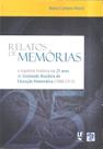 Livro - Relatos de memórias: a trajetória histórica de 25 anos da Sociedade Brasileira de Educação Matemática (1988-2013)