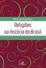 Livro - Religiões na História do Brasil