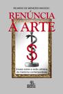 Livro - Renúncia à arte Livro - Renúncia à arte