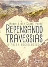 Livro - Repensando travessias: o fazer sociológico
