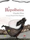 Livro - Repolheira, A - 2ª Ed - ALETRIA