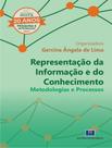 Livro - Representacao Da Informacao E Do Conhecimento - Metodologias E Processos