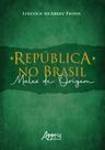 Livro - República no brasil: males de origem