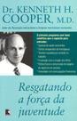 Livro - RESGATANDO A FORÇA DA JUVENTUDE