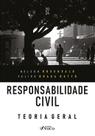 Livro - Responsabilidade Civil - Teoria Geral - 1ª Ed - 2024 Livro - Responsabilidade Civil - Teoria Geral - 1ª Ed - 2024