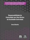 Livro - Responsabilidade Do Controlador Por Atos Ilicitos Da Sociedade Controlada