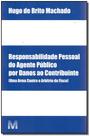 Livro - Responsabilidade pessoal do agente público por danos ao contribuinte - 1 ed./2017