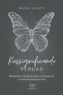 Livro - Ressignificando Perdas Livro - Ressignificando Perdas