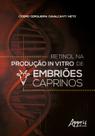 Livro - Retinol na produção in vitro de embriões caprinos
