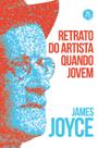 Livro - Retrato Do Artista Quando Jovem
