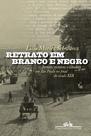 Livro - Retrato em branco e negro
