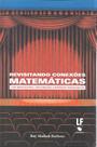 Livro - Revisitando conexões matemáticas: om brincadeiras, explorações e materiais pedagógicos