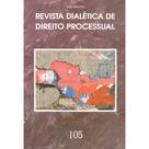 Livro - Revista Dialética de Direito Processual Nº 105 Livro - Revista Dialética de Direito Processual Nº 105