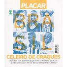 Livro Revista Placar Brasil Celeiros de Craques Ed. Especial Livro Revista Placar Brasil Celeiros de Craques Ed. Especial