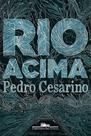 Livro - Rio acima Livro - Rio acima