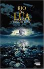 Livro - Rio da Lua