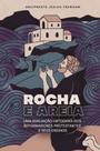 Livro - Rocha e Areia