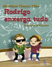 Livro - Rodrigo enxerga tudo Livro - Rodrigo enxerga tudo