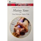 Livro Romance - Uma Noite Por Toda A Vida - Maisey Yates