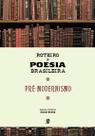 Livro - Roteiro da poesia brasileira - Pré-modernismo Livro - Roteiro da poesia brasileira - Pré-modernismo